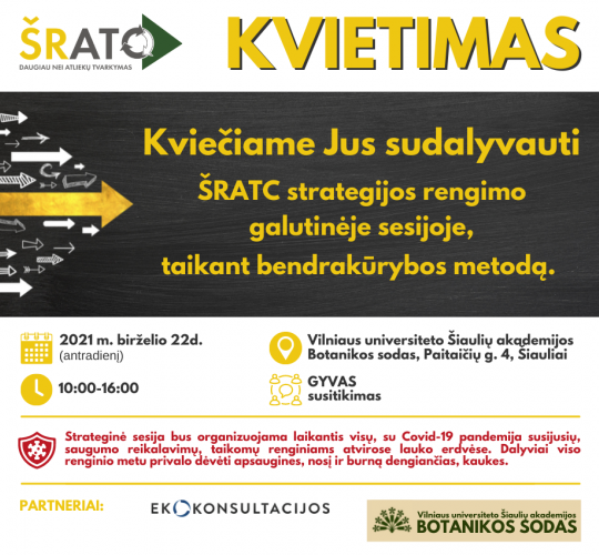 Kviečiame Jus asmeniškai sudalyvauti Šiaulių regiono atliekų tvarkymo centro (toliau – ŠRATC) galutinėje strategijos rengimo sesijoje